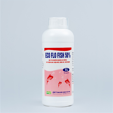 ECO FLO FISH 50% - Đặc trị nhiễm khuẩn do Vibrio, các bệnh nhiễm trùng đường ruột